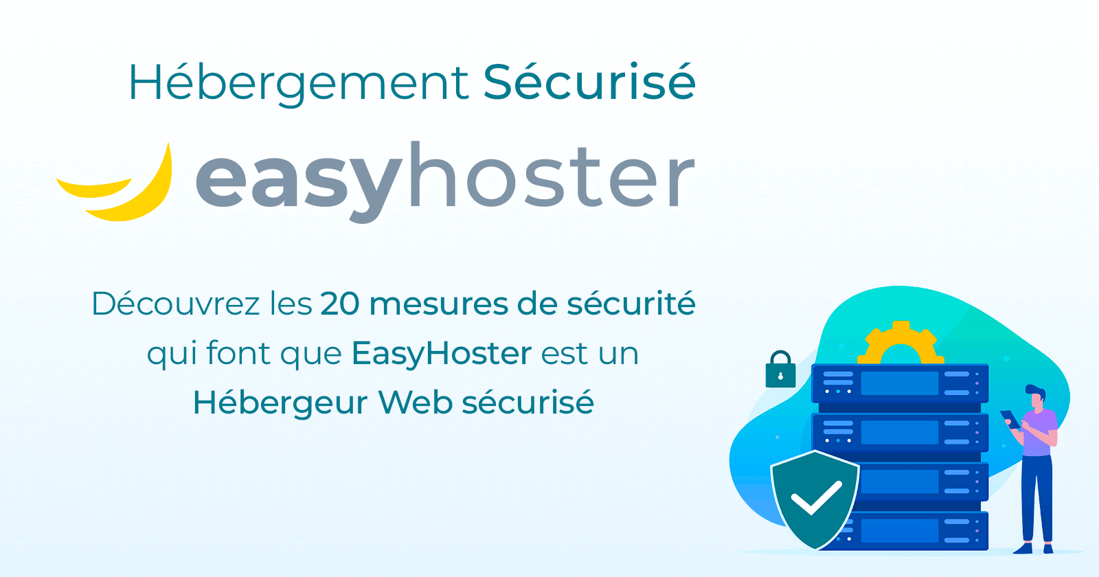 Meilleure solution d'Hébergement Web sécurisée !
